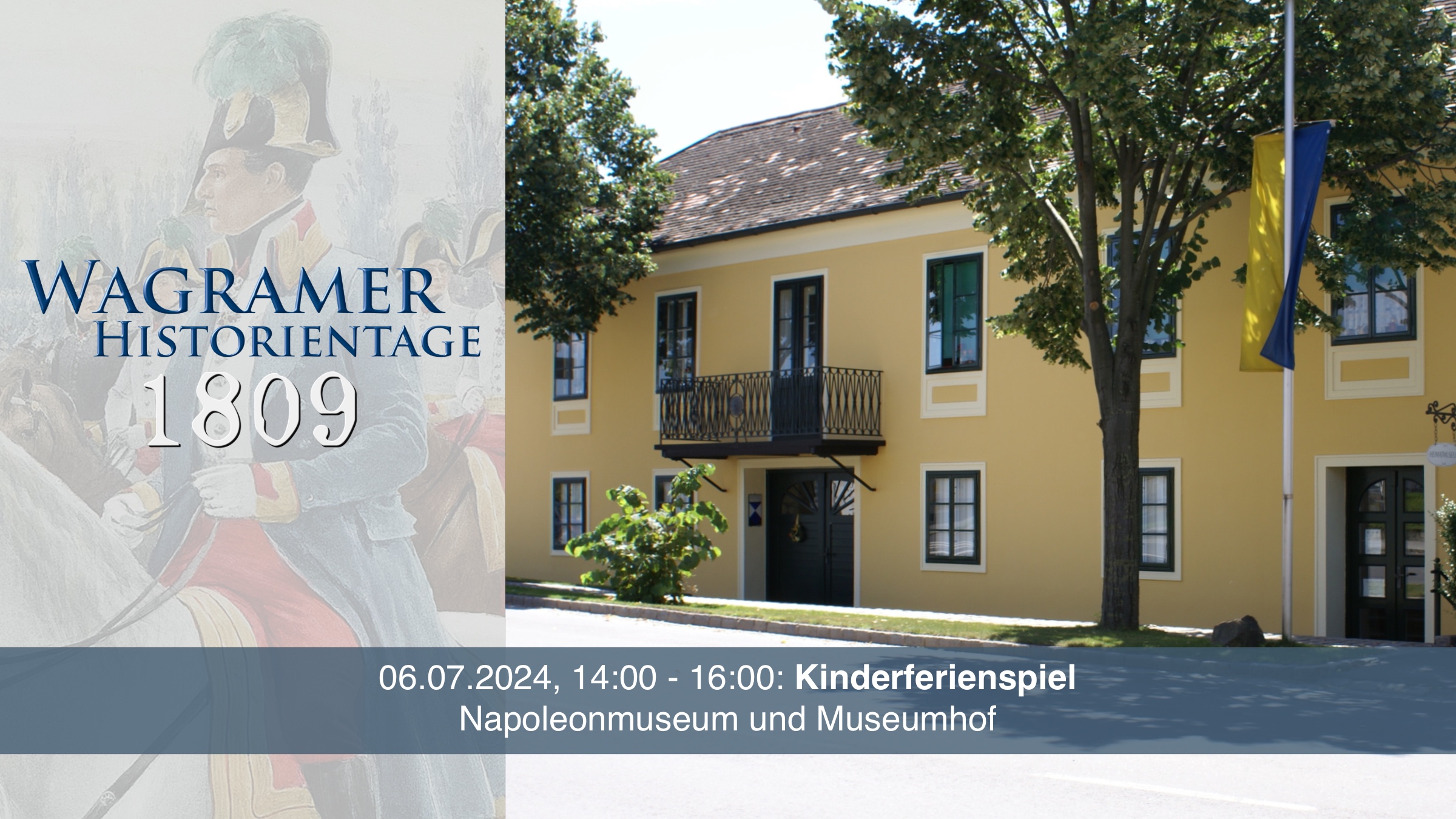 Kinderferienspiel im Napoleonmuseum, Wagramer Historientage, Foto: © Ing. Manfred Groß